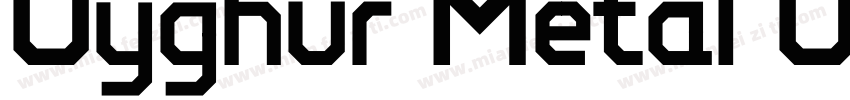 Uyghur Metal Unicode Book字体转换